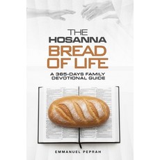 (英文圖書)The Hosanna Bread of Life: A 365-Days Family Devotional Guide 平裝版, Independently Published, 英文