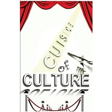 (영문도서)Culture of Cuisine revised Paperback, Professional Image, English, 9781666415131