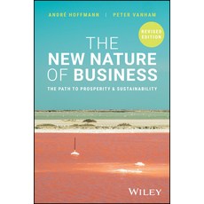 (영문도서)The New Nature of Business: The Path to Prosperity and Sustainability Revised E... Paperback, Wiley, English, 9781394378005