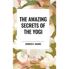 (영문도서) The Amazing Secrets of the Yogi Hardcover, Sta, English, 9798880912704