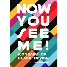 (영문도서) Now You See Me: An Introduction to 100 Years of Black Design Hardcover, Prestel Publishing, English, 9783791388472