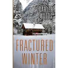 (영문도서) Fractured Winter Paperback, Independently Published, English, 9798306673622