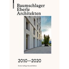 (영문도서) Baumschlager Eberle Architekten 2010-2020 Hardcover, Birkhauser, English, 9783035626841