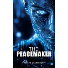 (영문도서)The Peacemaker Paperback, Bluerose Publishers, English, 9789371395250