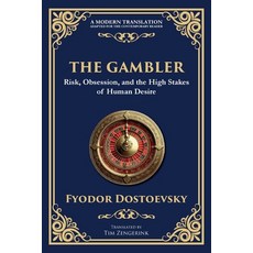 (영문도서)The Gambler: A Brilliant Exploration of Obsession Risk and Fortune Paperback, Library of Alexandria, English, 9781804214893