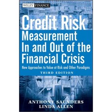 Credit Risk Management in and Out of the Financial Crisis, Wiley