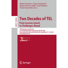 (영문도서)Two Decades of Tel. from Lessons Learnt to Challenges Ahead: 20th European Confe... Paperback, Springer, English, 9783032038722
