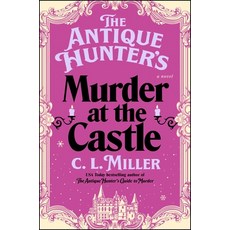 (영문도서)The Antique Hunter's Murder at the Castle Hardcover, Atria Books, English, 9781668032060