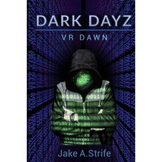 Dark Dayz Paperback, Lulu.com, English, 9780359382194