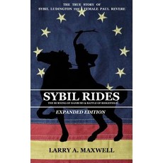 (영문도서) Sybil Rides the Expanded Edition: The True Story of Sybil Ludington the Female... Hardcover, 1775 Productions, English, 9781949277012