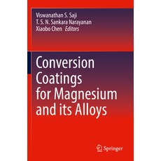 (영문도서) Conversion Coatings for Magnesium and Its Alloys Paperback, Springer, English, 9783030899783