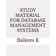 (영문도서)Study Material for Database Management Systems Paperback, Independently Published, English, 9798292189893