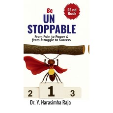 (영문도서)e Unstoppable: From Pain to Power From Struggle to Strength Hardcover, Notion Press, English, 9798900541006