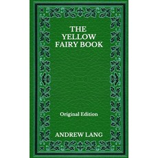 The Yellow Fairy Book - Original Edition Paperback, Independently Published, English, 9798564402842