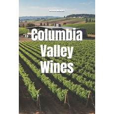 (英文圖書)Columbia Valley Wines 平裝版, Independently Published, 英文