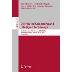 (영문도서)Distributed Computing and Intelligent Technology: 22nd International Conference ... Paperback, Springer, English, 9783032166319 Springer, English, 9783032166319