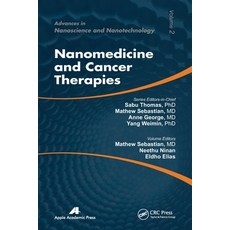 (영문도서) Nanomedicine and Cancer Therapies Paperback, Apple Academic Press, English, 9781774632376