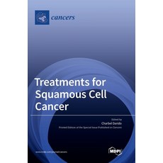 (영문도서)Treatments for Squamous Cell Cancer Hardcover, Mdpi AG, English, 9783036547589