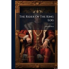 (英文圖書)The Rider Of The King Log 平裝版, Nabu Press, 英文