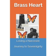 (英文圖書)Loving a Narcissist: Journey to Sovereignty 平裝版, Independently Published, 英文