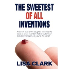 (영문도서) The Sweetest of All Inventions Paperback, Intertype Publish and Print, English, 9780645810622