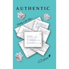 (영문도서)Authentic: Poetry in the Raw Hardcover, Riverdrive Publishing, English, 9798992367621