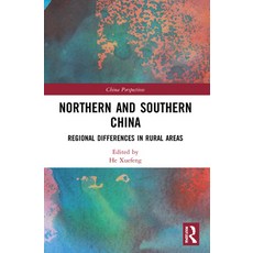 (영문도서) Northern and Southern China: Regional Differences in Rural Areas Paperback, Routledge, English, 9781032022949