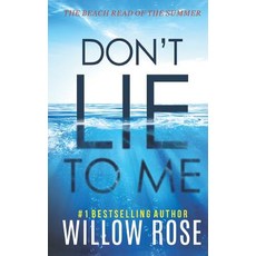 Don't Lie to Me Paperback, Independently Published, English, 9781094710969
