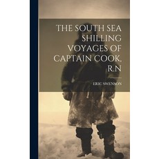 (영문도서) The South Sea Shilling Voyages of Captain Cook R.N Hardcover, Legare Street Press, English, 9781019590614