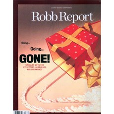 Robb Report USA 2018년 12월호 (미국 롭리포트 럭셔리 라이프 스타일 정보잡지), Curtco Robb Media