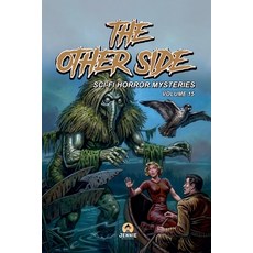 (영문도서)The Other Side: Sci-Fi Horror Mysteries Vol 15 Paperback, Malik Nairat, English, 9798233041129