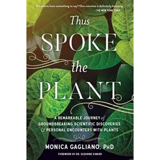 (영문도서) Thus Spoke the Plant: A Remarkable Journey of Groundbreaking Scientific Discoveries and Perso... Paperback, North Atlantic Books, English, 9781623172435