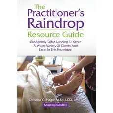 (영문도서) The Practitioner's Raindrop Resource Guide Paperback, Your Healthysteps, English, 9798887596082