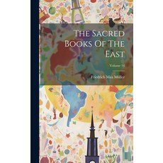 (영문도서) The Sacred Books Of The East; Volume 14 Hardcover, Legare Street Press, English, 9781020625312