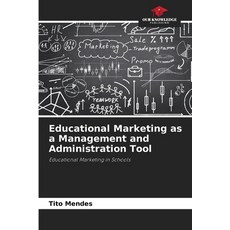 (英文圖書)Educational Marketing as a Management and Administration Tool 平裝版, Our Knowledge Publishing, 英文