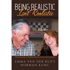 (英文圖書)Being Realistic Isn't Realistic: Collected essays on disability identity inclu... 平裝版, Tellwell Talent, 英文