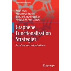 Graphene Functionalization Strategies: From Synthesis to Applications Paperback, Springer, English, 9789813290594