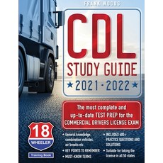 CDL Study Guide 2021-2022: The most complete and up to date Test Prep for the Commercial Drivers Lic... Paperback, Innotion, English, 9781838324315