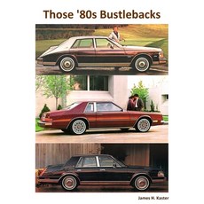 (영문도서) Those '80s Bustlebacks Paperback, Lulu.com, English, 9781300574842