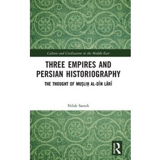 (外文書)Three Empires and Persian Historiography: The Thought of Muṣliḥ al-d&... Hardcover, Routledge, English