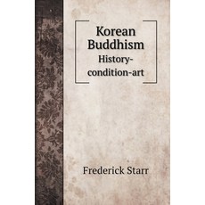 Korean Buddhism: History-condition-art Hardcover, Book on Demand Ltd.