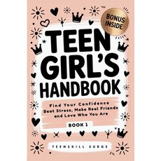 (英文圖書)Teen Girl's Handbook - Book 1: Find Your Confidence Beat Stress Make Real Frie... 平裝版, Teenskill Surge, 英文