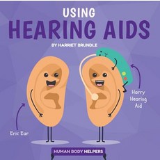 (영문도서) Using Hearing AIDS Library Binding, Kidhaven Publishing, English, 9781534529533