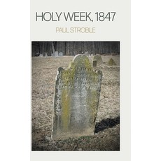 (英文圖書)Holy Week 1847 精裝版, Finishing Line Press, 英文