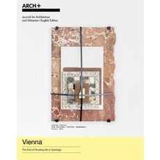 (영문도서) Vienna: The End of Housing (as a Typology) Paperback, Spector Books, English, 9783959057028