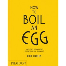(영문도서)How to Boil an Egg: A Cookbook Hardcover, Phaidon Press, English, 9781837292233 Phaidon Press, English, 9781837292233