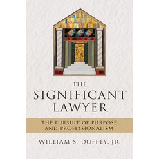(영문도서) The Significant Lawyer: The Pursuit of Purpose and Professionalism Hardcover, Mercer University Press, English, 9780881468205