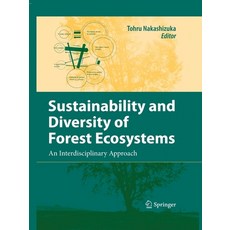 (영문도서)Sustainability and Diversity of Forest Ecosystems: An Interdisciplinary Approach Paperback, Springer, English, 9784431547143 Springer, English, 9784431547143