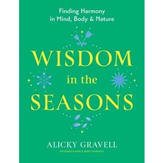(英文圖書)Wisdom in the Seasons: Finding Harmony in Mind Body & Nature 平裝版, Whitefox Publishing Ltd, 英文
