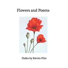 (영문도서) Flowers and Poems Paperback, Independently Published, English, 9798882621512